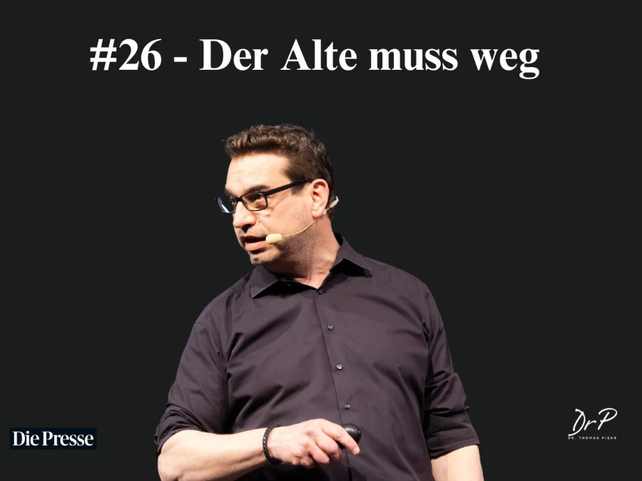 Der alte muss weg: Thomas Pisar – satirisch – über Führen und Geführtwerden