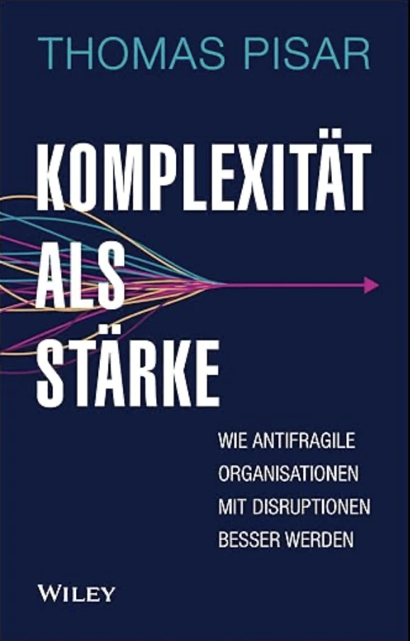 Buch von Thomas Pisar: Komplexität als Stärke.